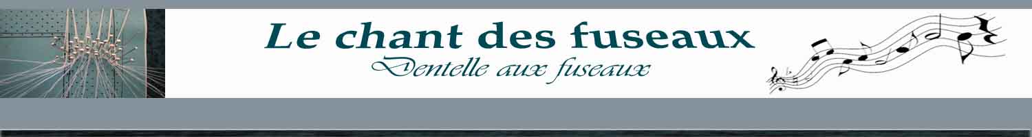 Le chant des fuseaux - Art de la dentelle